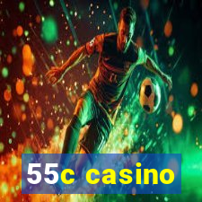 55c casino